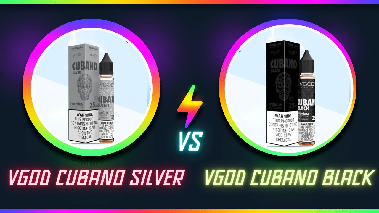 VGOD Cubano Black vs. Silver Which One Should You Choose